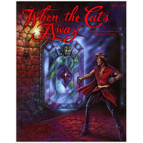 Tunnels & Trolls RPG - When the Cat's Away (Solo #24)