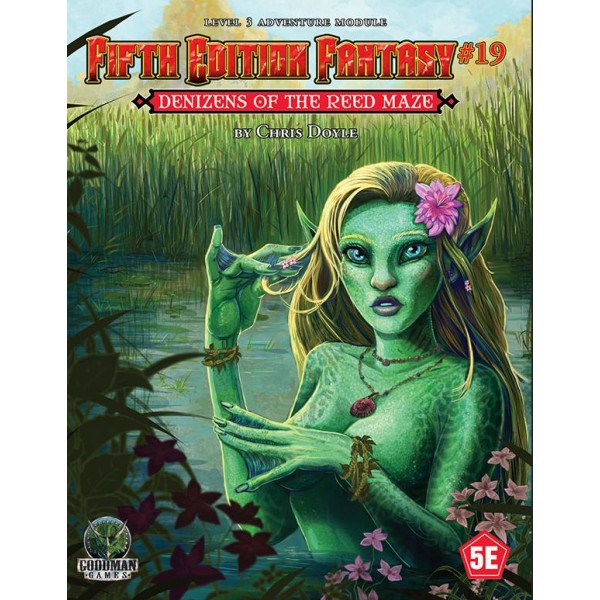 Goodman Games - Fifth Edition Fantasy Adventure #19 - Denizens of the Reed Maze