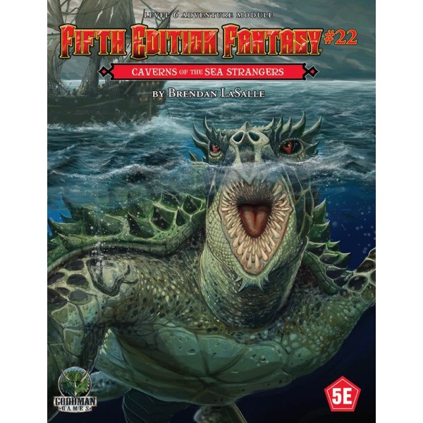 Goodman Games - Fifth Edition Fantasy Adventure #22 - Caverns of the Sea Strangers