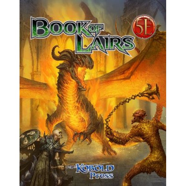 Kobold Press - 5th Edition - Book of Lairs