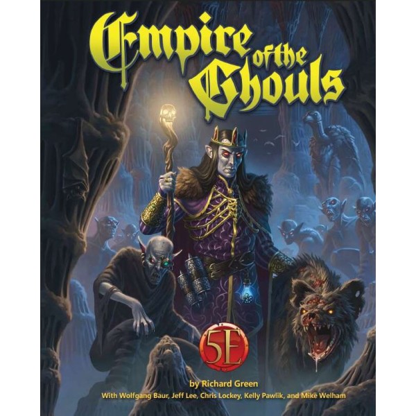 Kobold Press - 5th Edition - Empire of the Ghouls