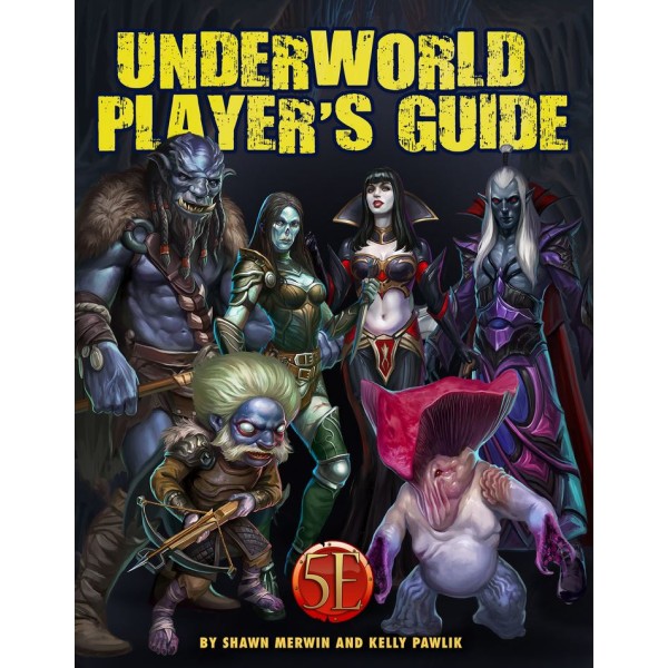 Kobold Press - 5th Edition - Underworld Player's Guide