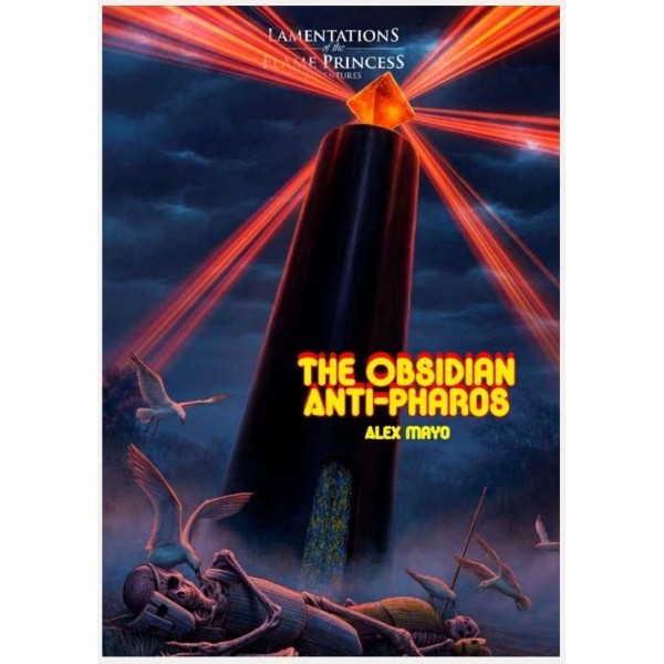 Lamentations of the Flame Princess - The Obsidian Anti-Pharos