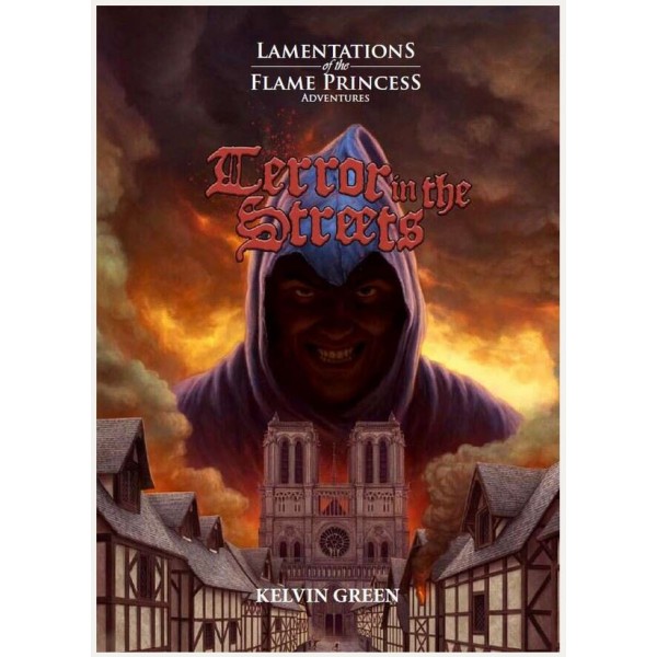 Lamentations of the Flame Princess - Terror in the Streets