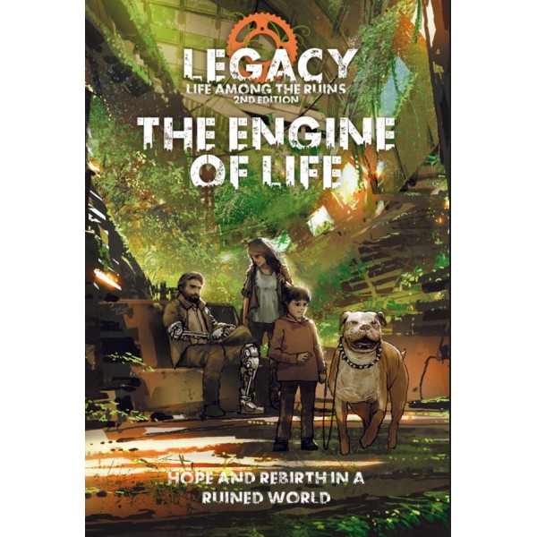 Legacy - Life Among the Ruins RPG - The Engine of Life Supplement