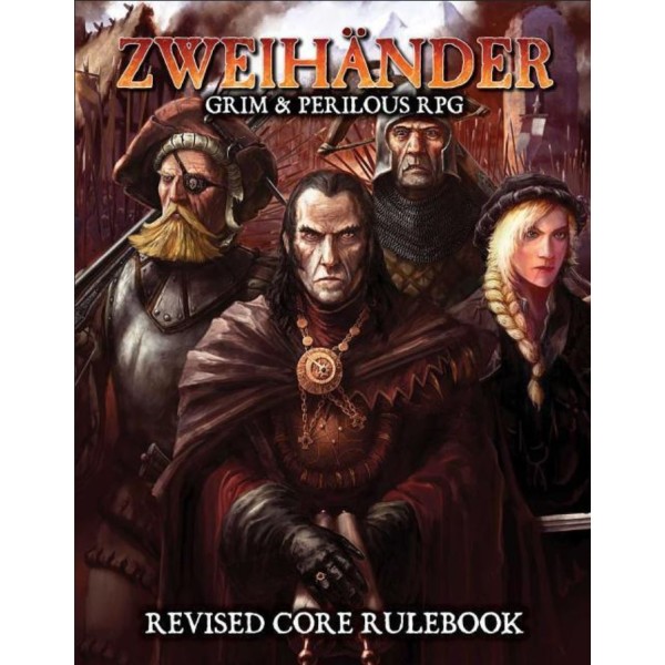 ZWEIHANDER - Grim and Perilous RPG - Revised Core Rulebook