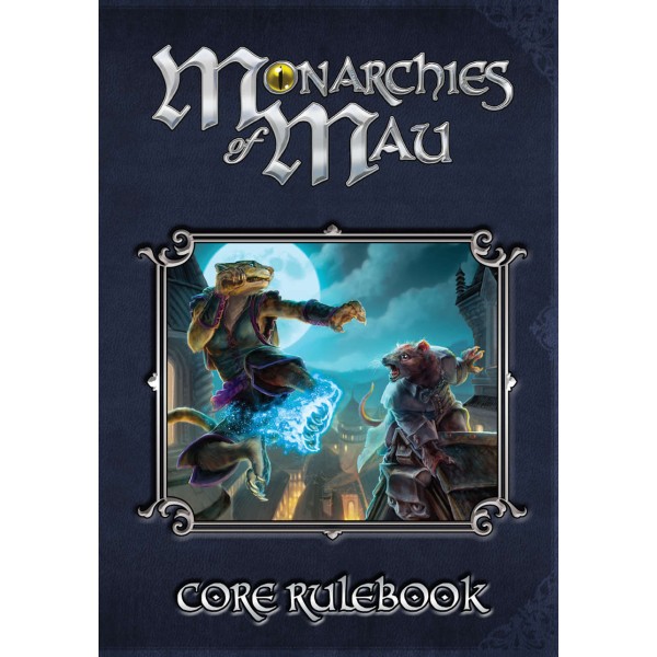 Monarchies of Mau RPG - Core Rulebook