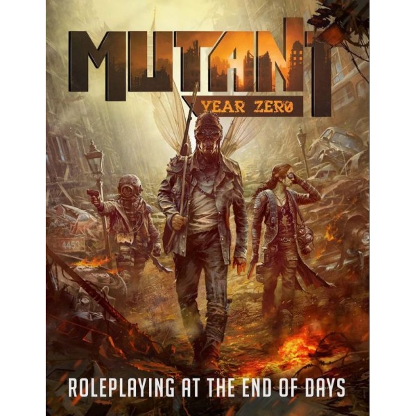 Mutant: Year Zero CoreBook - Roleplaying at the End of Days