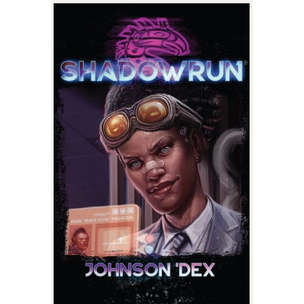 Shadowrun - 6th Edition - Johnson 'Dex
