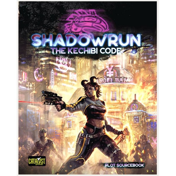 Shadowrun - 6th Edition - The Kechibi Code (Plot Sourcebook)