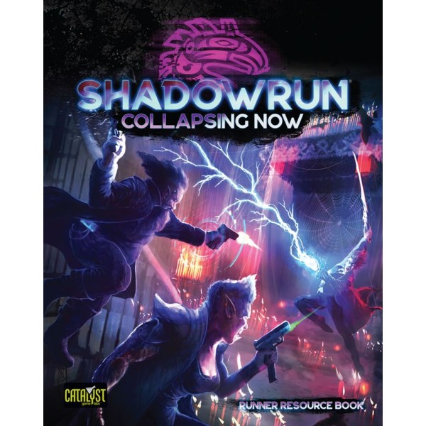 Shadowrun - 6th Edition - Collapsing Now - Runner Resource Book