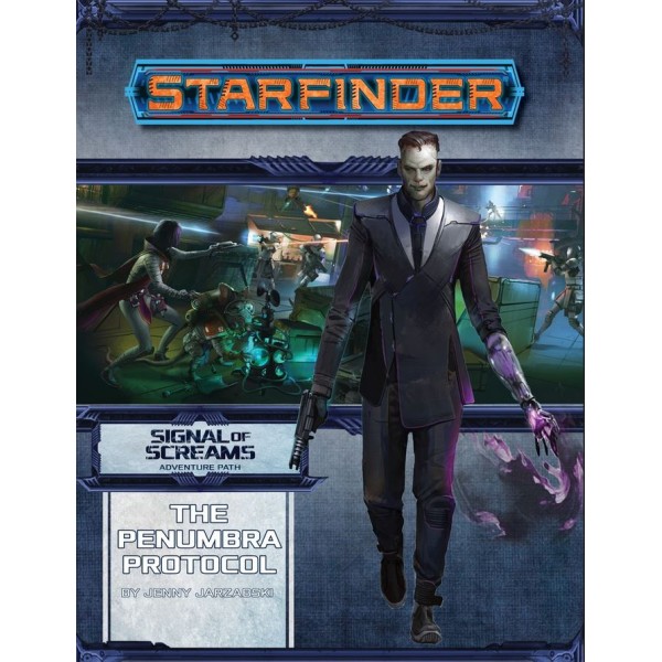 Starfinder RPG - Adventure Path: Signal Of Screams 2 - The Penumbra Protocol 