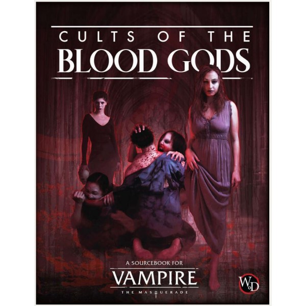 Vampire The Masquerade RPG - 5th Edition - Cults of the Blood Gods