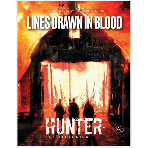 Hunter: The Reckoning RPG - Lines Drawn in Blood - Chronicle Book