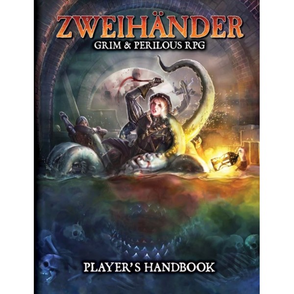ZWEIHANDER - Grim and Perilous RPG - Player’s Handbook