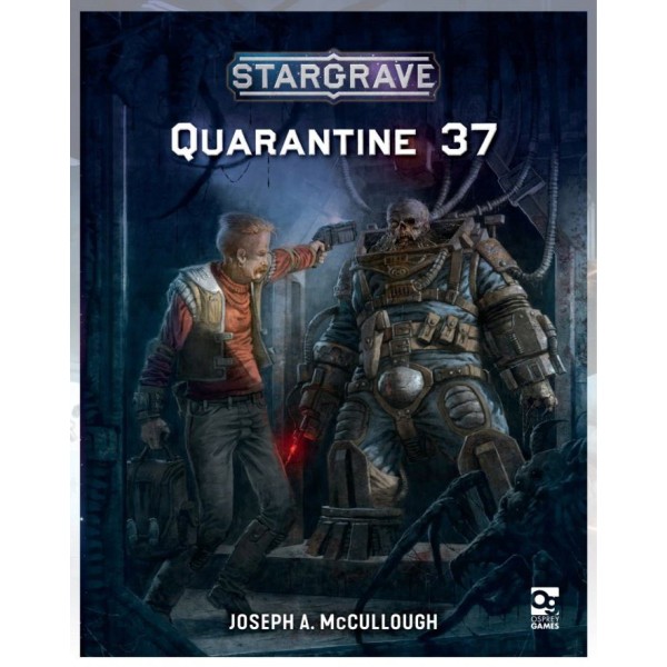 Stargrave - Quarantine 37