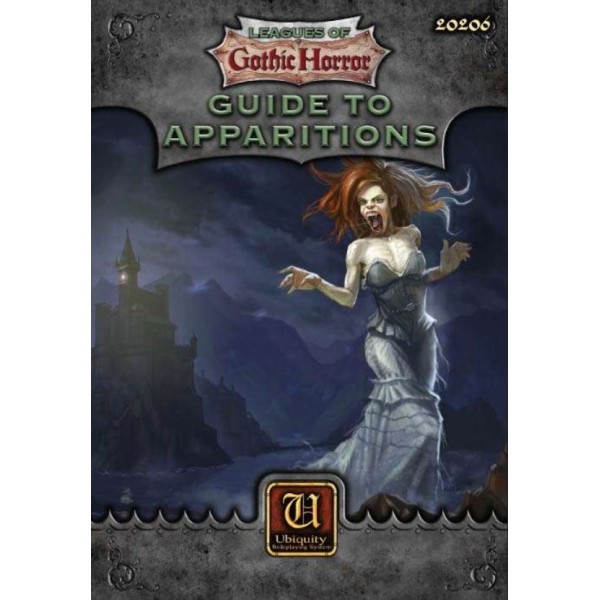 Leagues of Gothic Horror - Guide to Apparitions (Ubiquity System)
