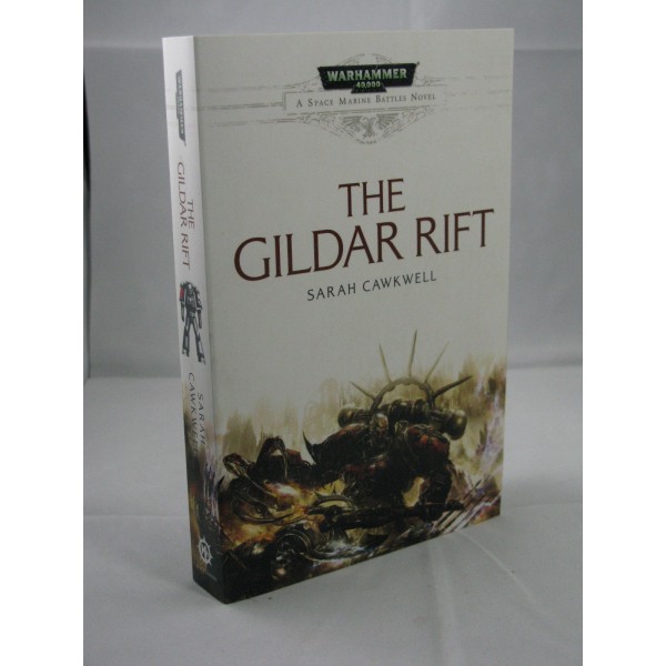 Black Library - 40k Novels: Space Marine Battles - The Gildar Rift