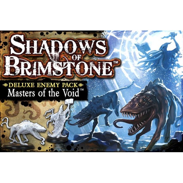 Shadows of Brimstone - Masters of the Void - Deluxe Enemy Pack