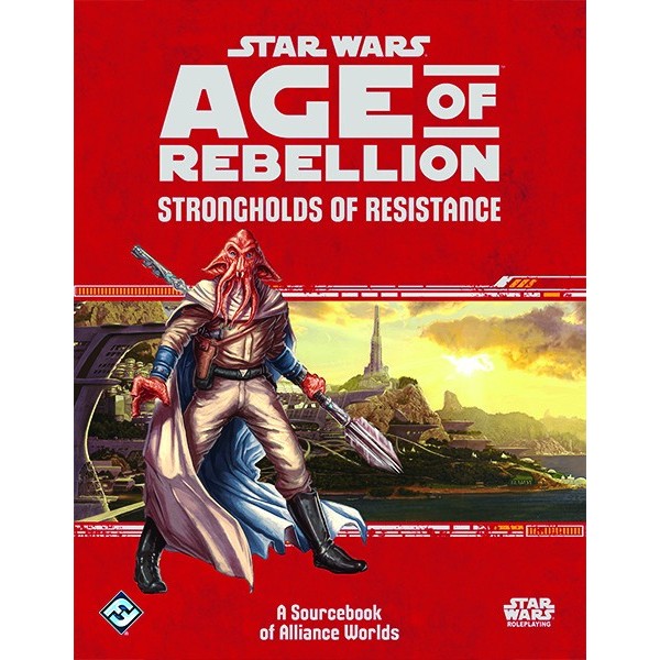 Star Wars - Age of Rebellion - Strongholds of Resistance