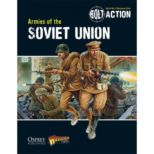 Bolt Action - Armies of the Soviet Union - Codex