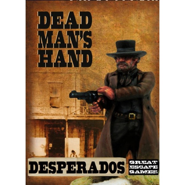 Dead Man's Hand - Desperado Gang