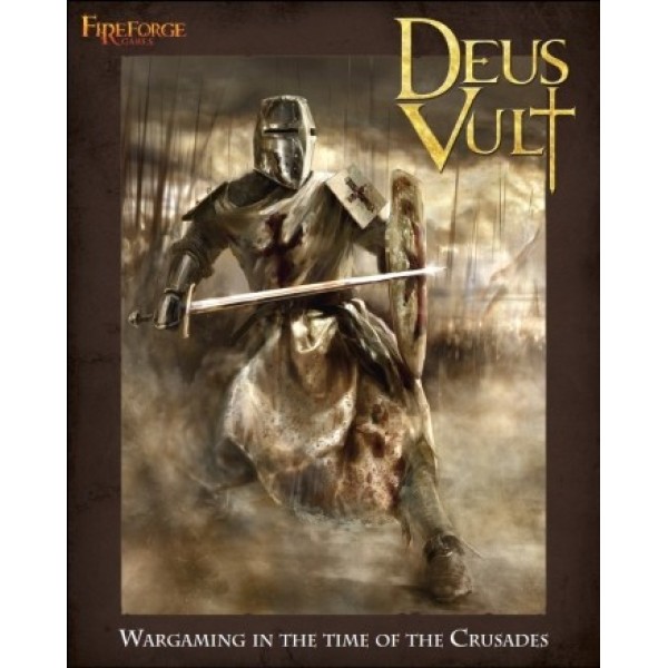 Fireforge Games - Deus Vult - Rules for the Crusades & Medieval Battles
