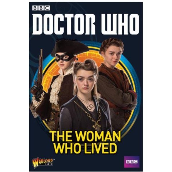 The Dr Who Miniatures Game - The Woman Who Lived