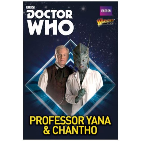 The Dr Who Miniatures Game - Professor Yana & Chantho