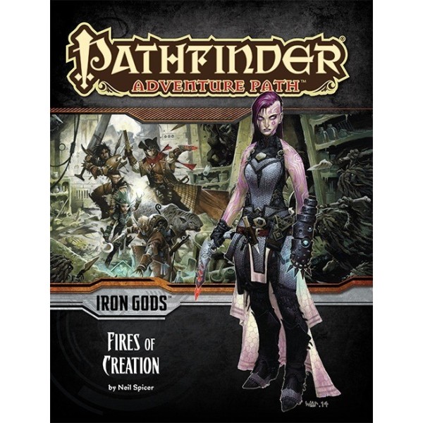 Pathfinder RPG - Adventure Path - Iron Gods 1 - Fires of Creation