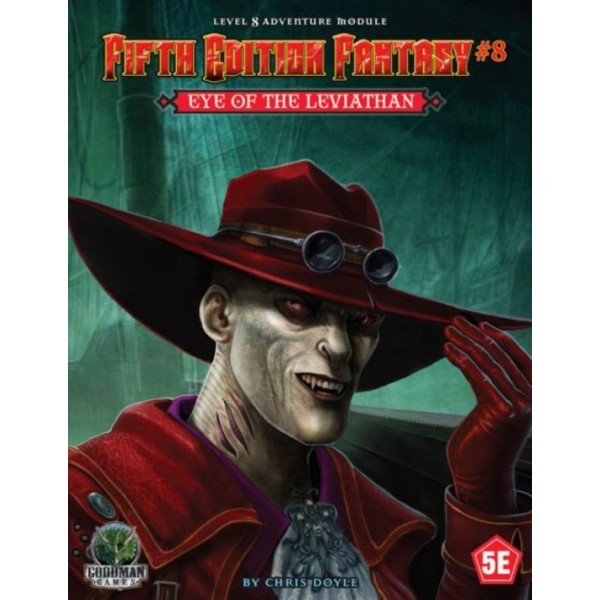 Goodman Games - Fifth Edition Fantasy #8 - Eye of the Leviathan 