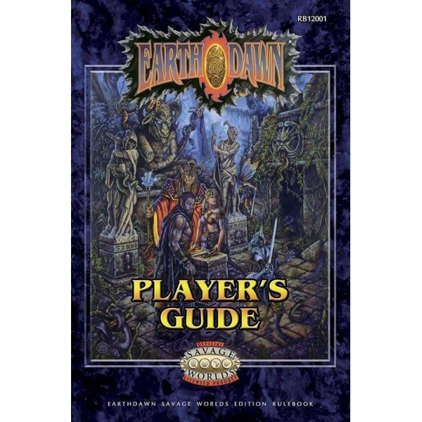 Savage Worlds - Earthdawn RPG - Players Guide