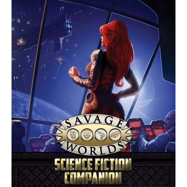 Savage Worlds - Science Fiction Companion