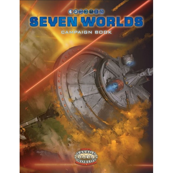 Savage Worlds RPG - Seven Worlds - Campaign Book