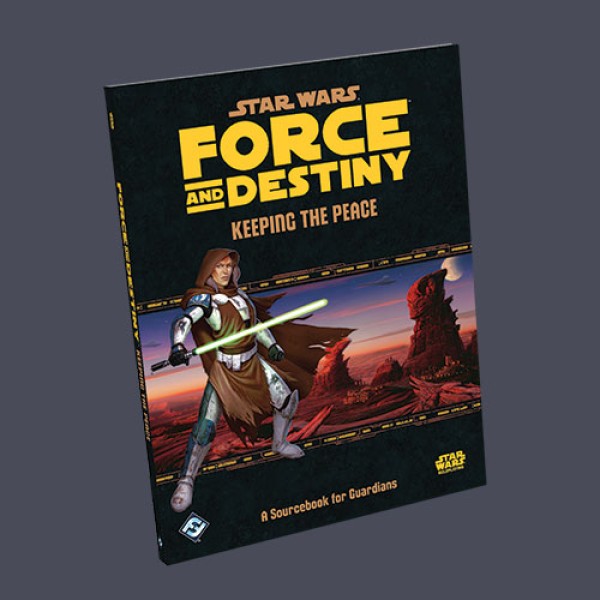 Star Wars - Force and Destiny - Keeping the Peace