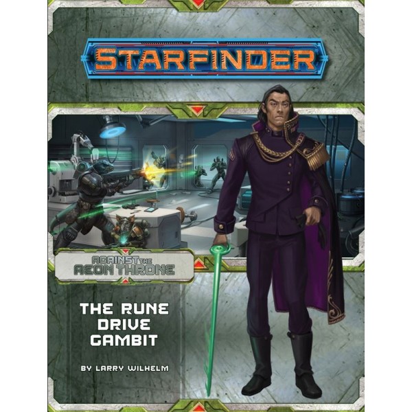 Clearance - Starfinder RPG - Adventure Path: Aeon Thrones 3 - The Rune Drive Gambit