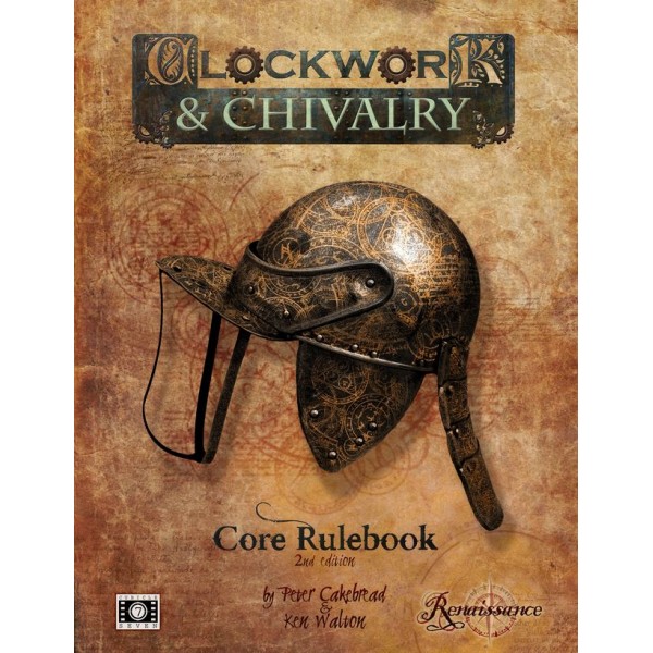 Clockwork & Chivalry RPG - 2nd Edition Core Rulebook