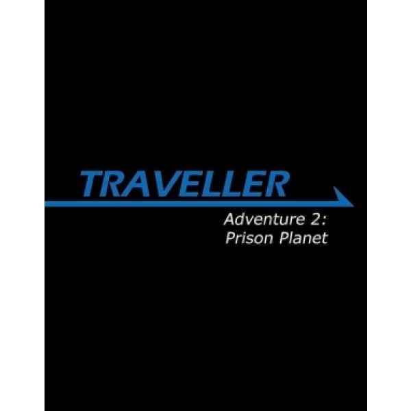 Traveller RPG - Adventure 2: Prison Planet