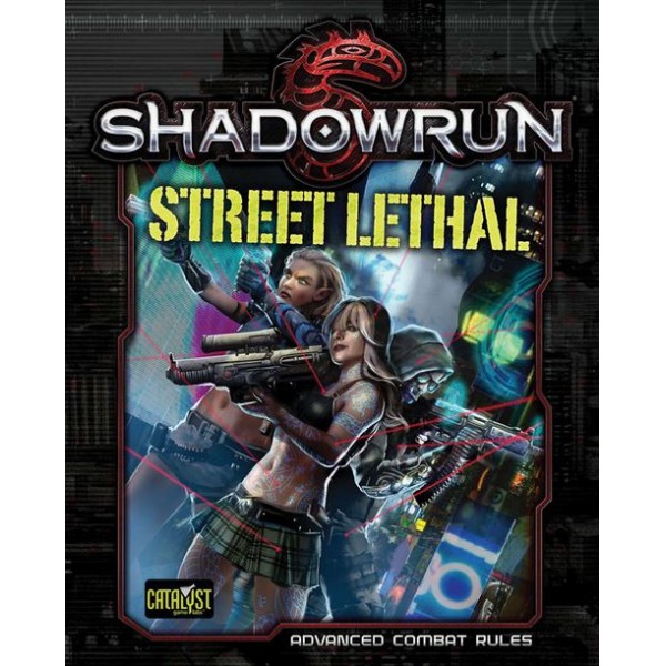 Shadowrun - 5th Edition - Street Lethal
