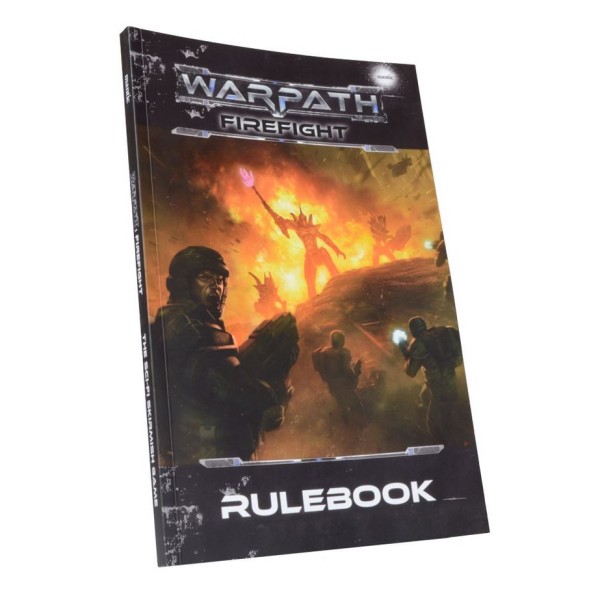 Warpath - Firefight - The Futuristic Skirmish Game - Rulebook
